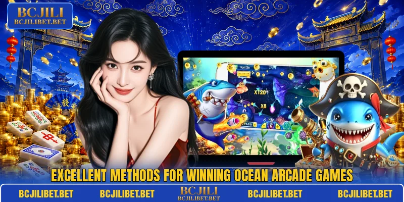 Excellent methods for winning ocean arcade games