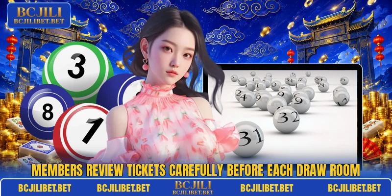 Members review tickets carefully before each draw room