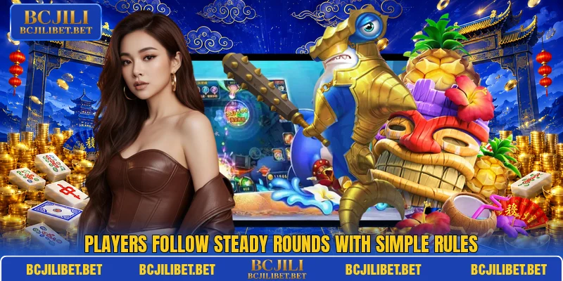 Players follow steady rounds with simple rules