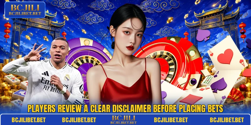 Players review a clear disclaimer before placing bets