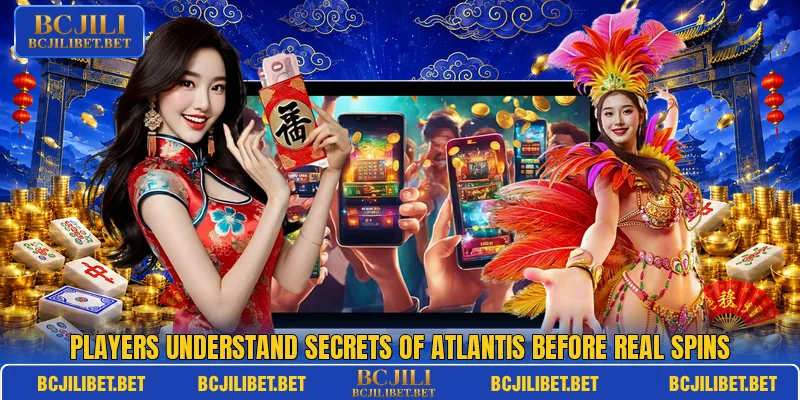 Players understand Secrets of Atlantis before real spins