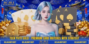 Teen Patti Gold – Premium Card Matches With Strategy