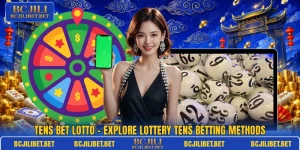 Tens Bet Lotto – Explore Lottery Tens Betting Methods