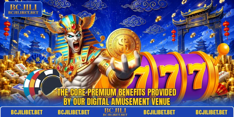 The core premium benefits provided by our digital amusement venue